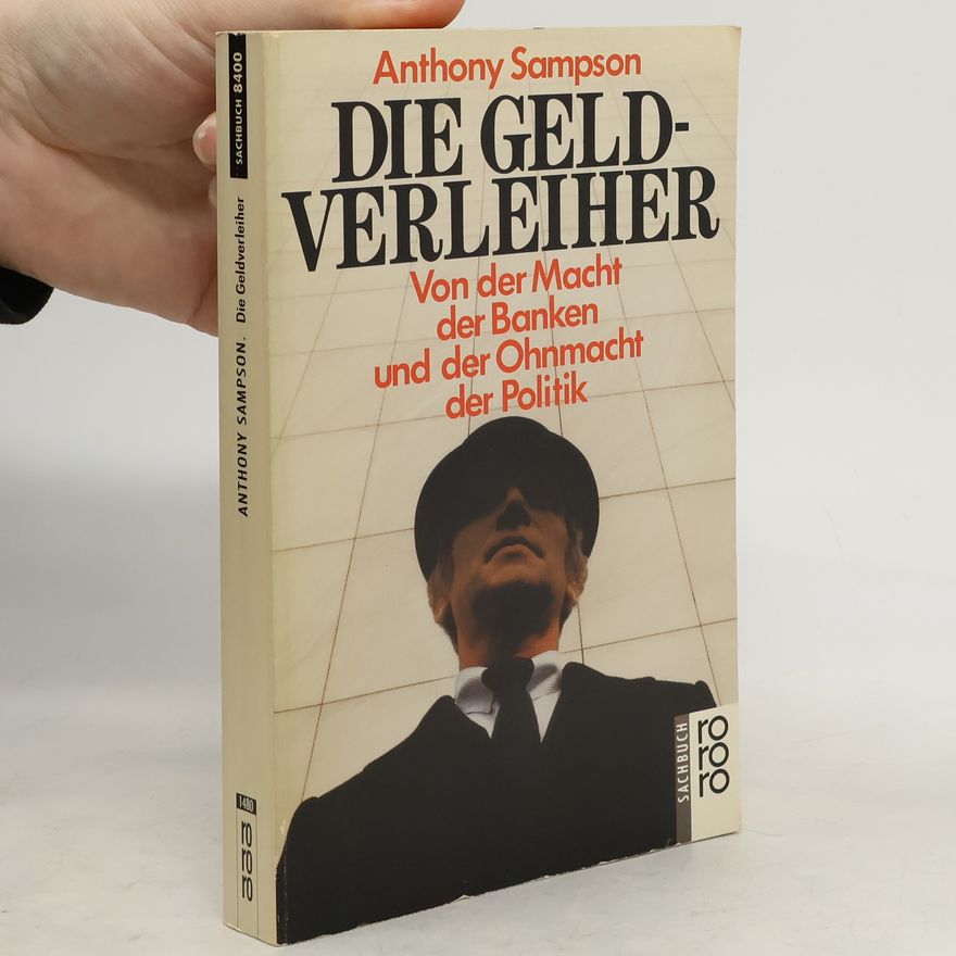 Anthony Sampson Die Geldverleiher