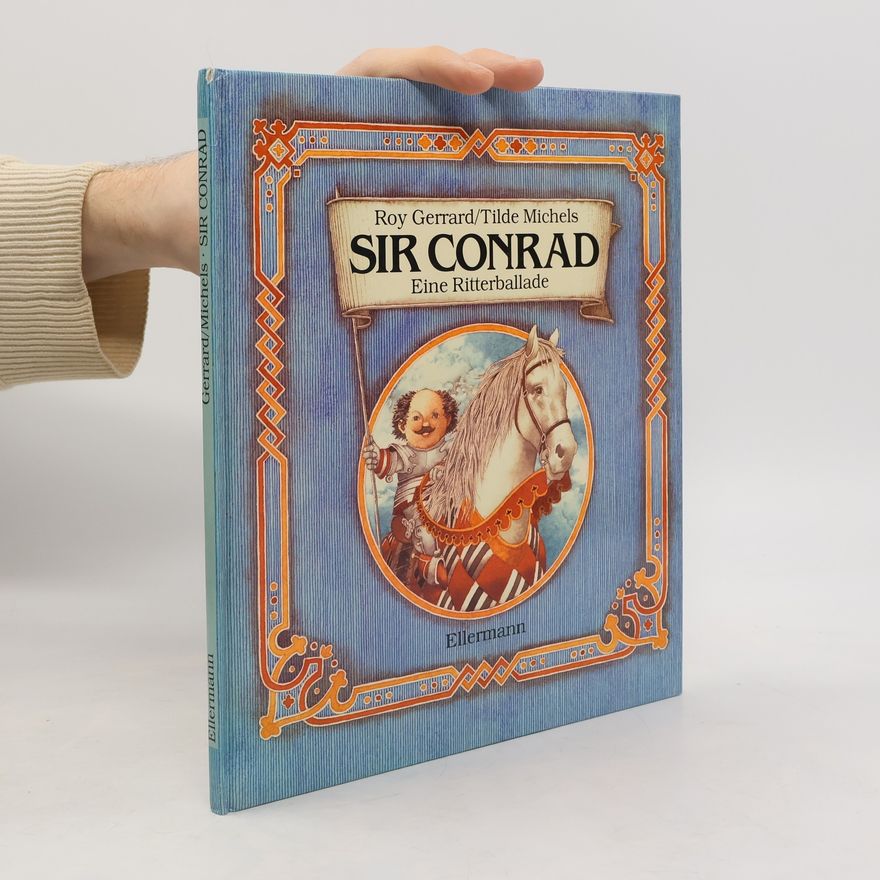 Roy Gerrard Sir Conrad