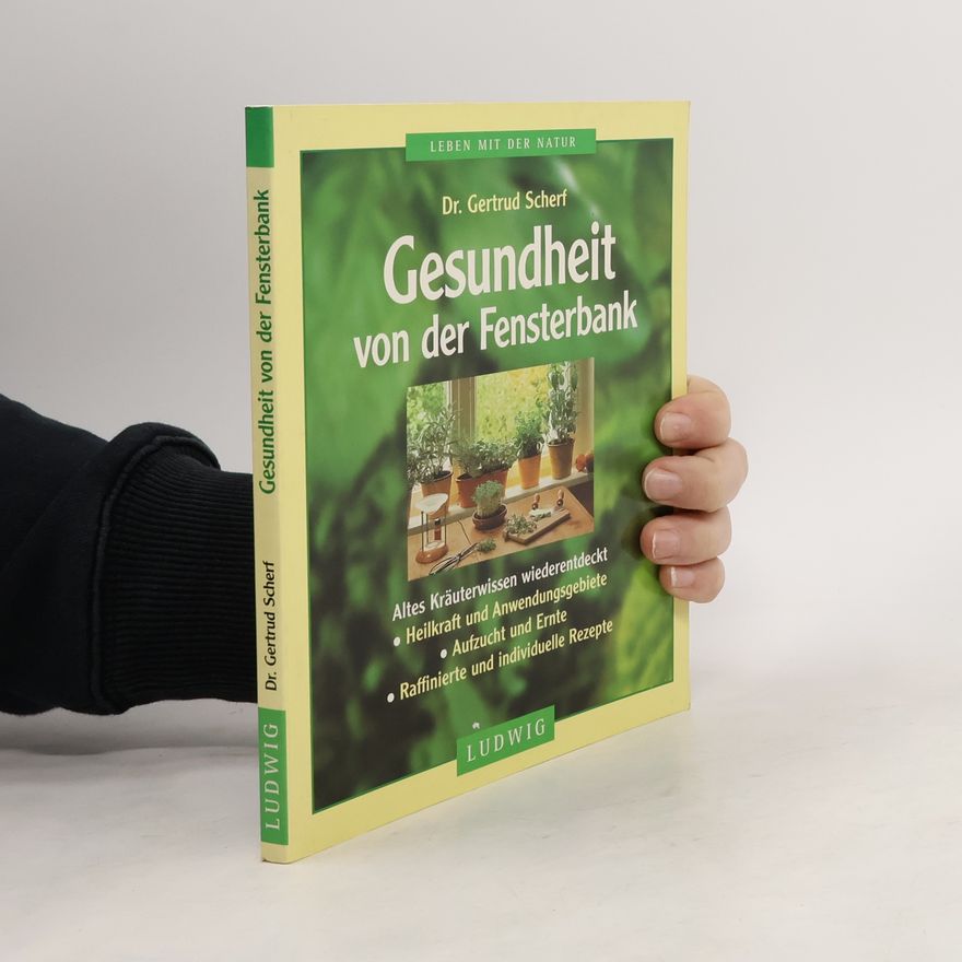 Gertrud Scherf Gesundheit von der Fensterbank