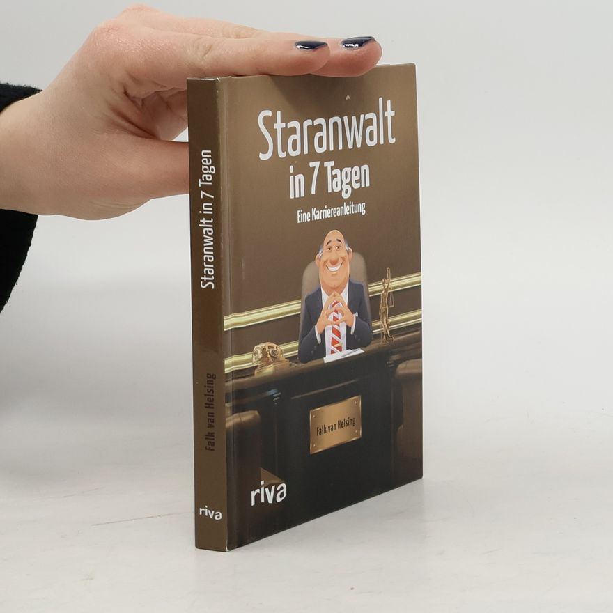 Falk van Helsing Staranwalt in 7 Tagen