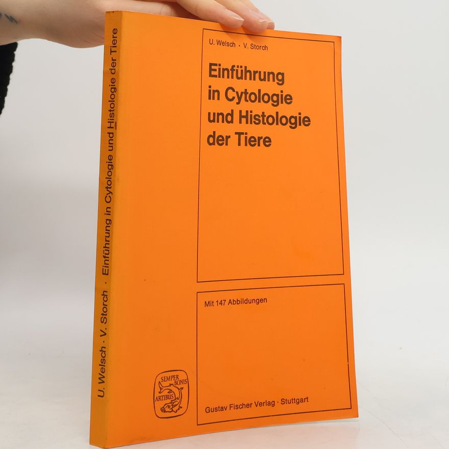 Ulrich Welsch Einführung in Cytologie und Histologie der Tiere