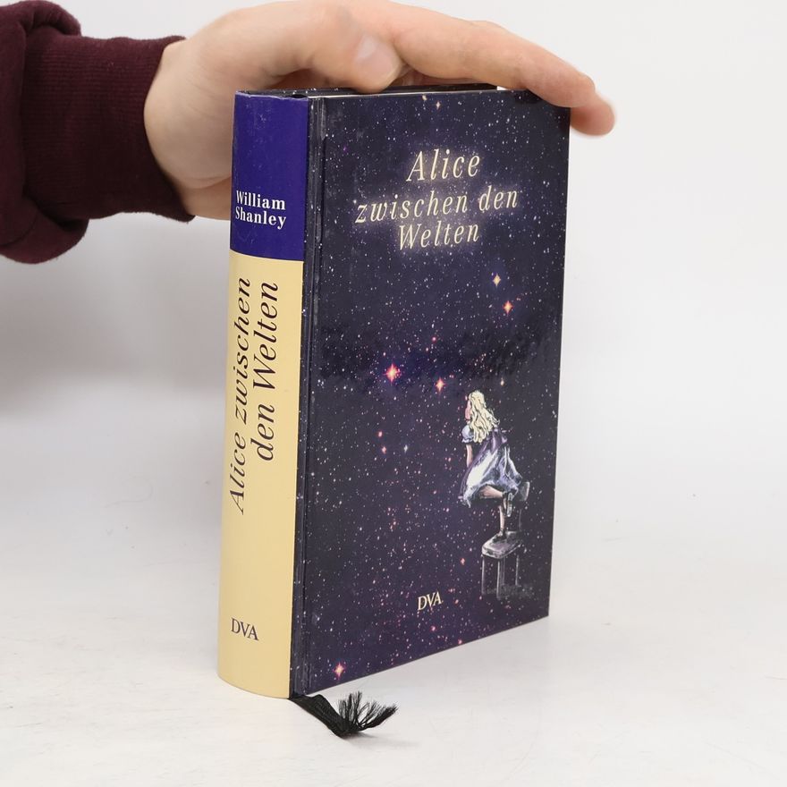 William Shanley Alice zwischen den Welten