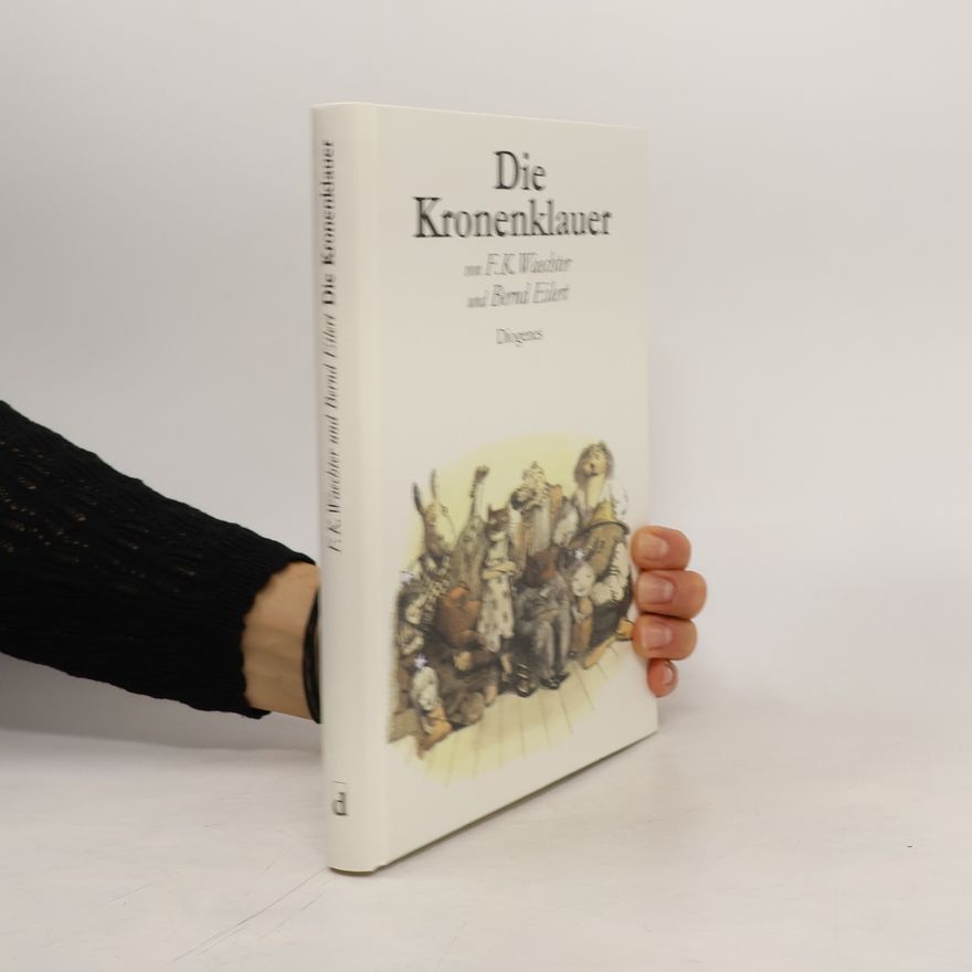 F. K. Waechter Die Kronenklauer