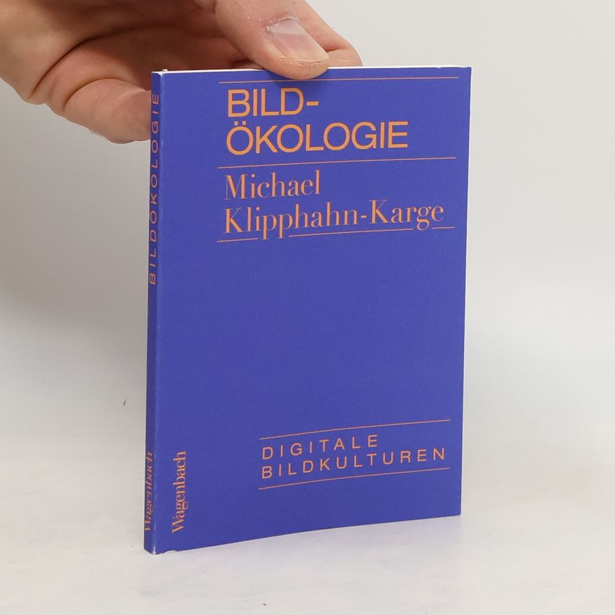Michael Klipphahn-Karge Bildökologie