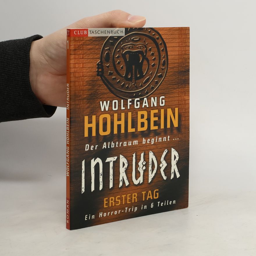 Wolfgang Hohlbein Intruder 1. Erster Tag
