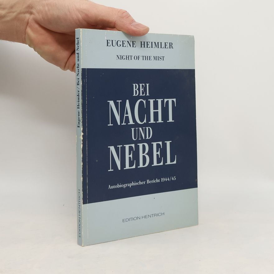 Eugene Heimler Bei Nacht und Nebel