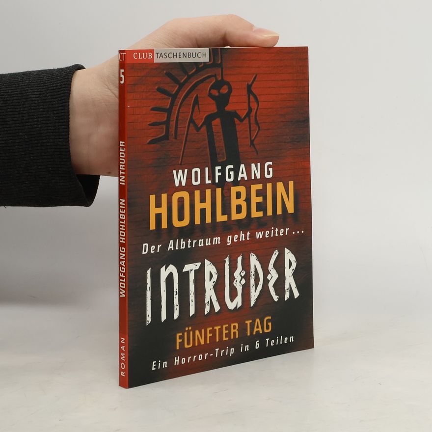 Wolfgang Hohlbein Intruder 5. Fünfter Tag