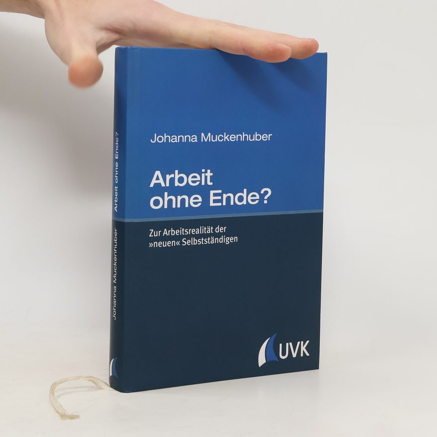 Johanna Muckenhuber Arbeit ohne Ende?