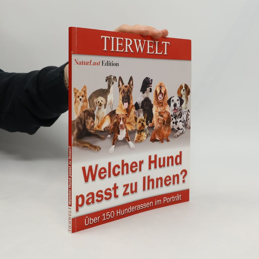 Kolektiv autorů Tierwelt. Welcher Hund passt zu Ihnen?