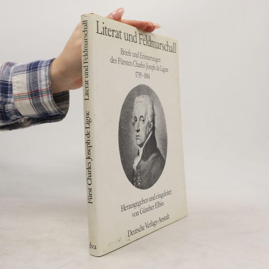 Charles-Joseph, 7th Prince of Ligne Literat und Feldmarschall