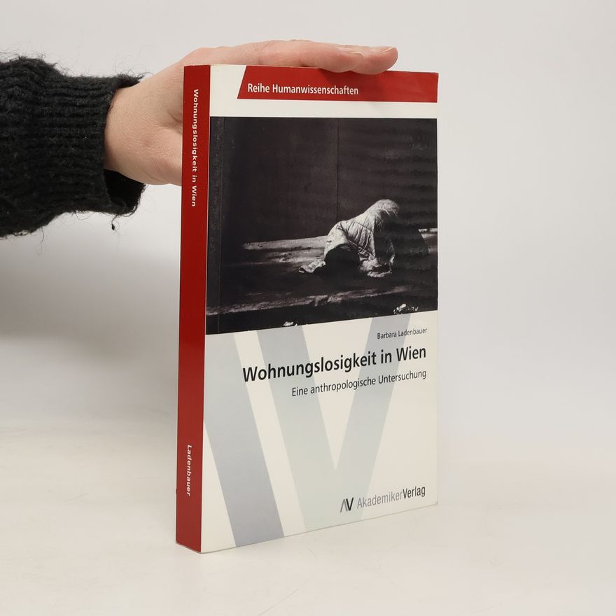 Barbara Ladenbauer Wohnungslosigkeit in Wien