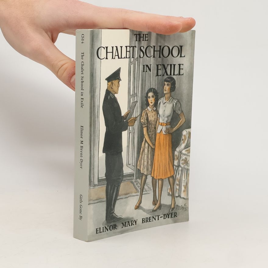 Nina K. Brisley The Chalet School in Exile
