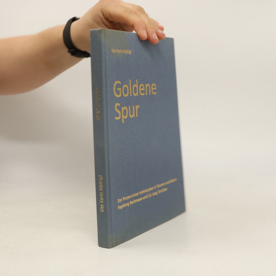Ute Karin Höllrigl Goldene Spur
