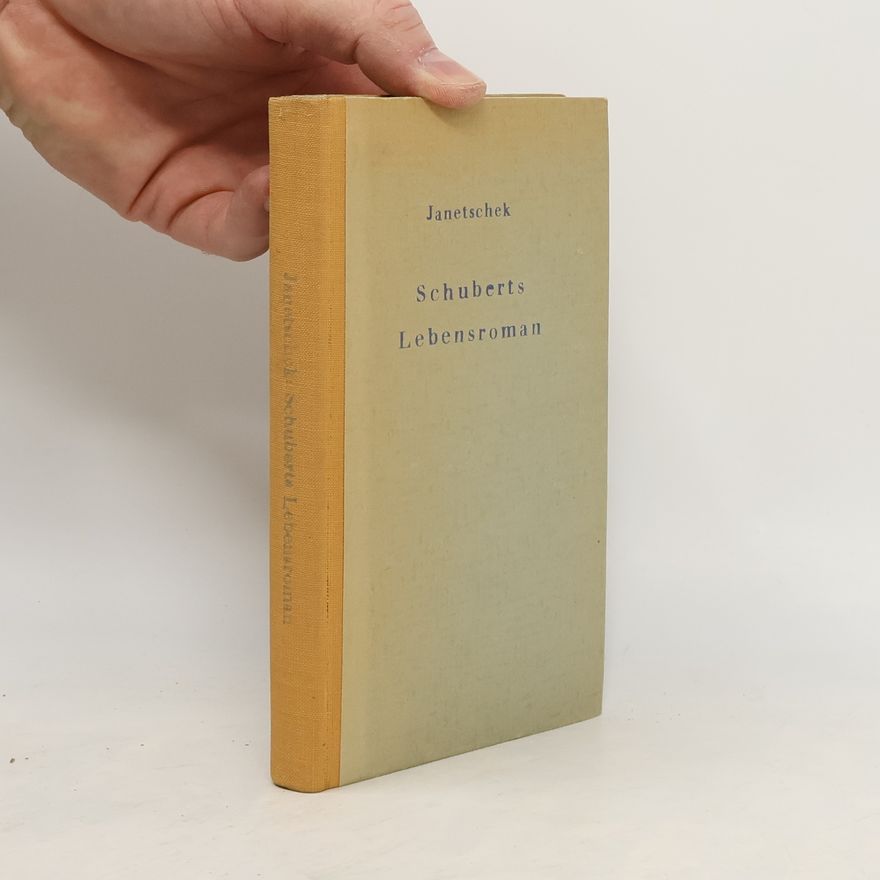 Ottokar Jentschek Janetschek. Schuberts Lebensroman