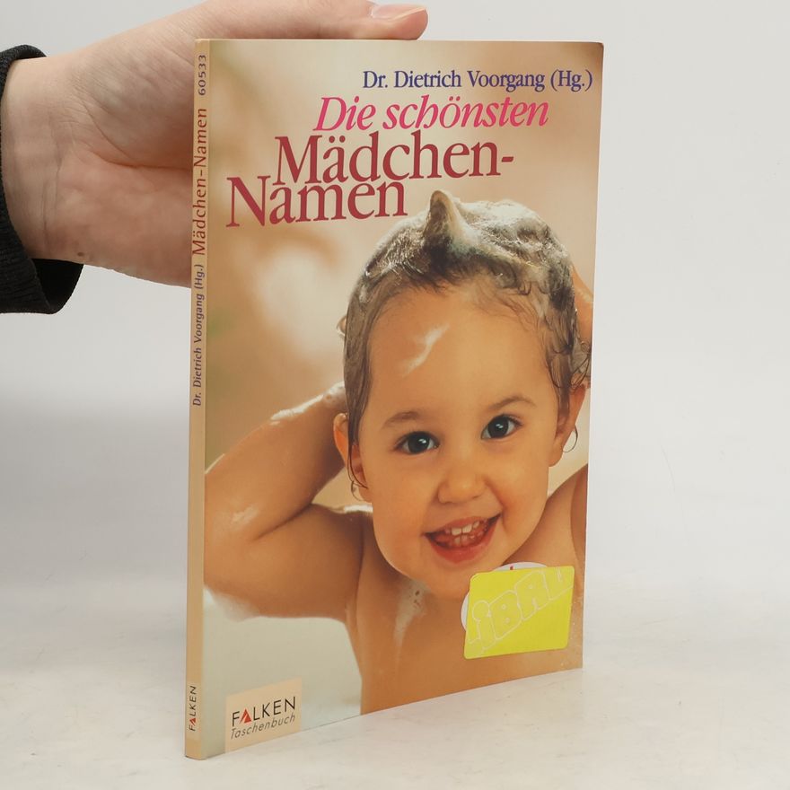Dietrich Voorgang Die schönsten Mädchen-Namen