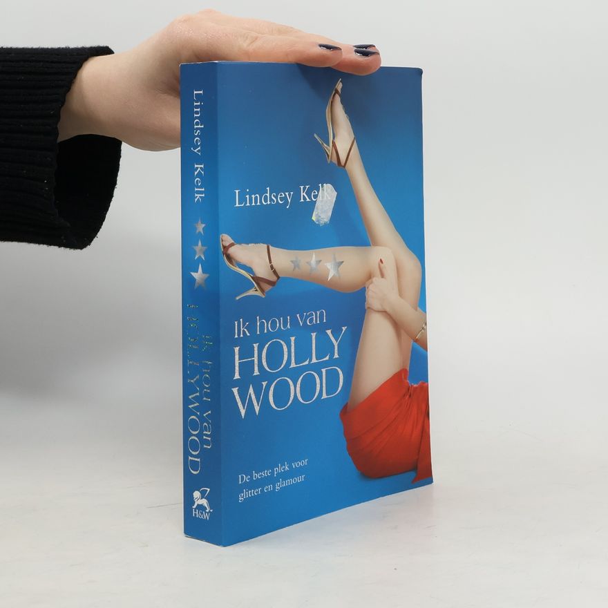 Lindsey Kelk Ik hou van Hollywood