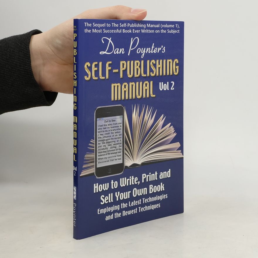 Dan Poynter The Self-Publishing Manual - 2: Dan Poynter's Self-Publishing Manual