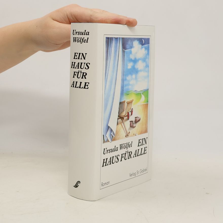 Ursula Wölfel Ein Haus für alle - Jugendbuch. Ab 14 Jahre