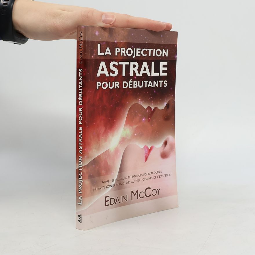 Edain McCoy Projection astrale pour débutants