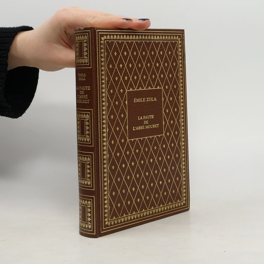 Émile Zola La faute de l'abbé Mouret
