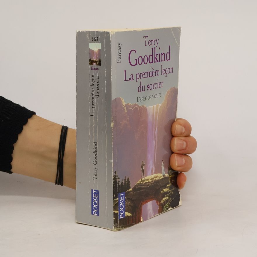 Terry Goodkind La Première Leçon du sorcier
