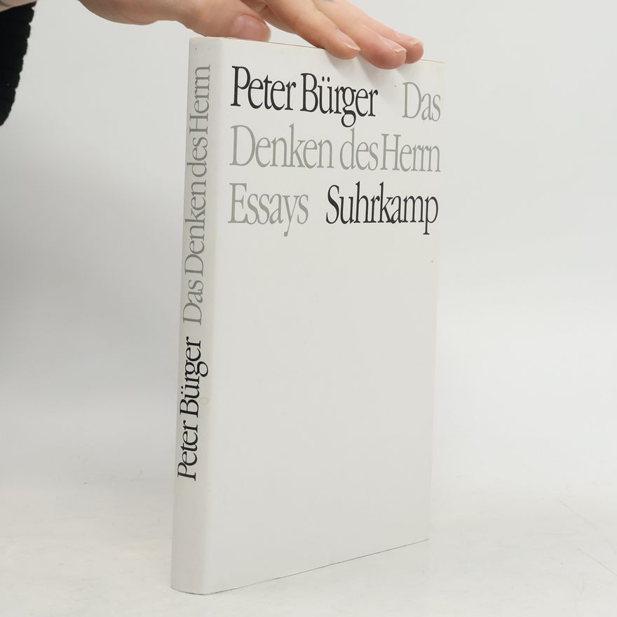 Peter Bürger Das Denken des Herrn