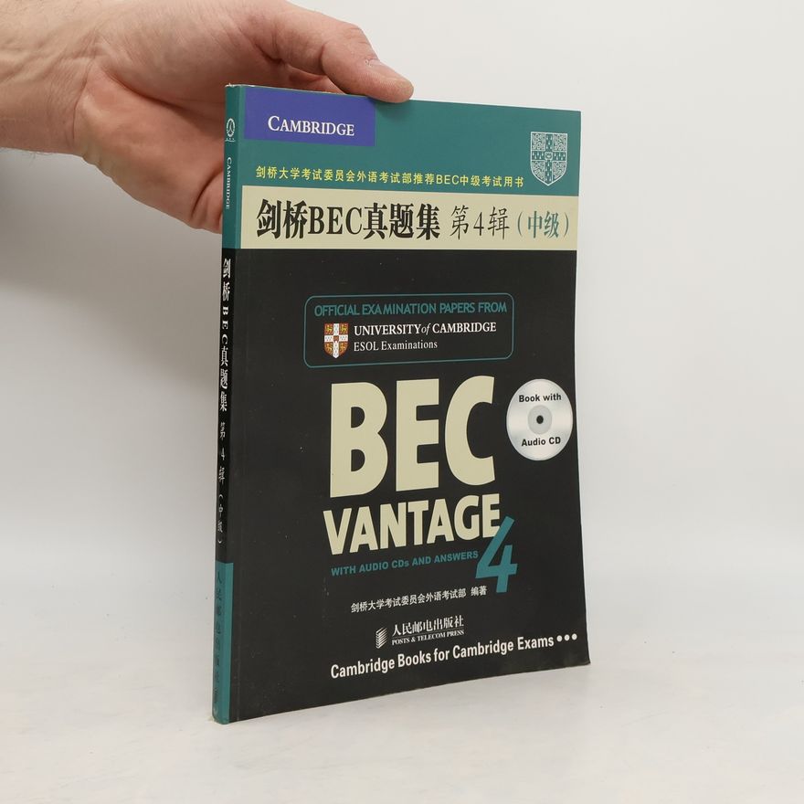 Autorenkollektiv 剑桥BEC真题集. 中级. 第4辑 = BEC Vantage 4 with Audio CDs and Answers