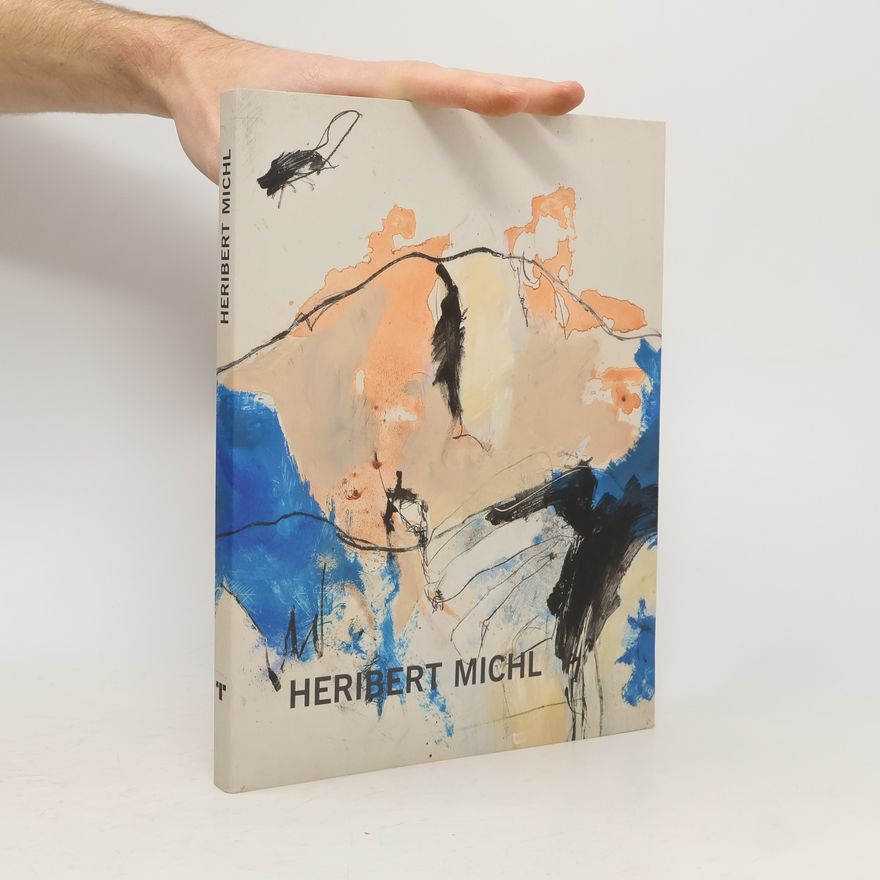 Heribert Michl Bilder, Arbeiten auf Papier und Fotos 1957 bis 2008