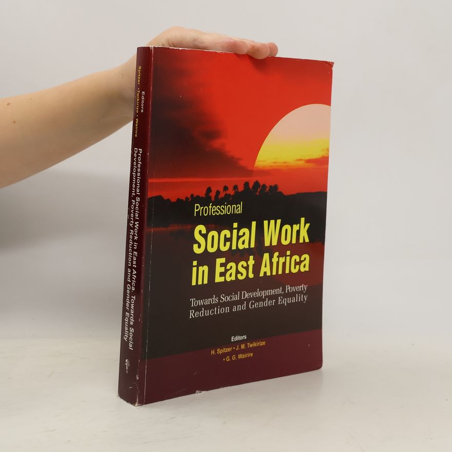 Gidraph G. Wairire Professional Social Work in East Africa