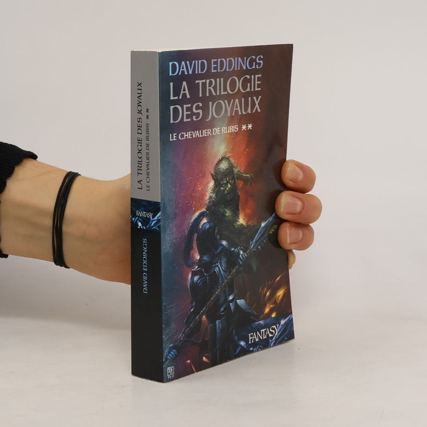 David Eddings La trilogie des joyaux - 2: Le chevalier de rubis