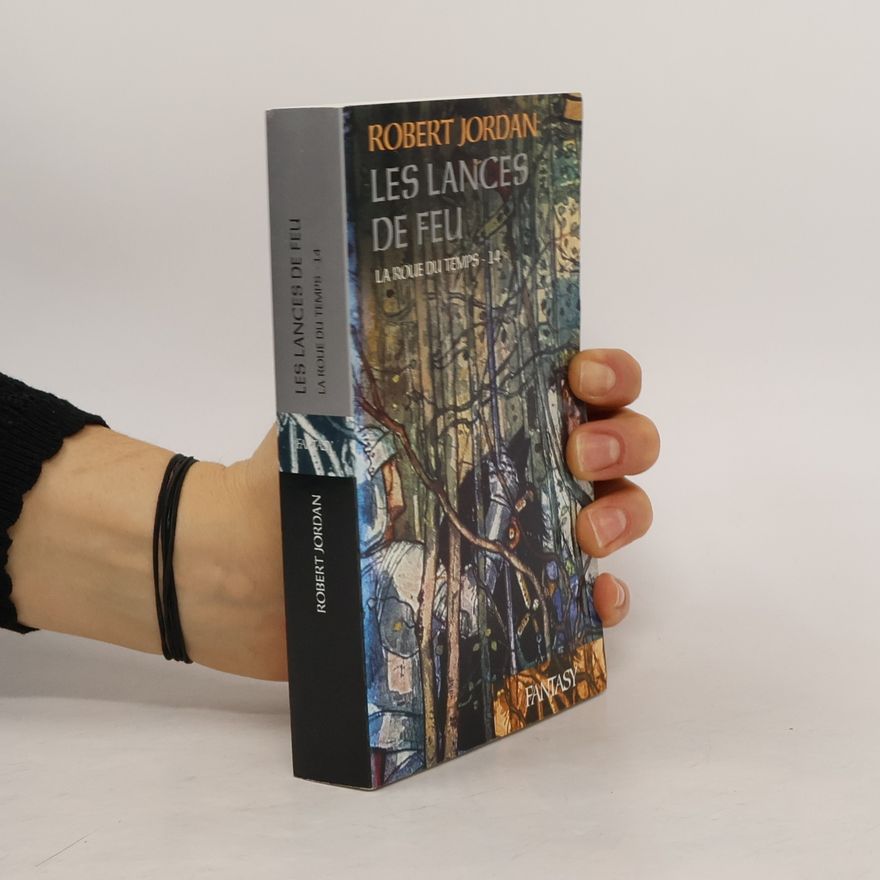 Simone Hilling La Roue du Temps - 14: Les Lances de feu