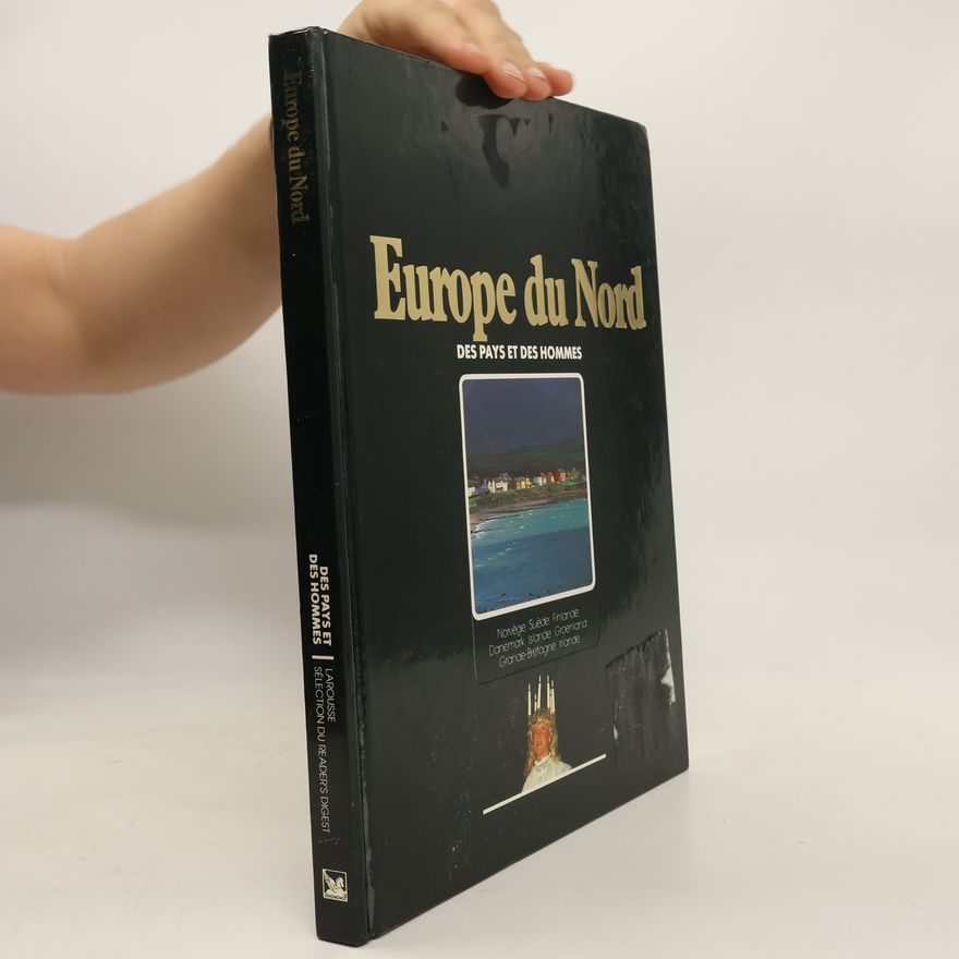 Patrick Bartanguy Europe du Nord. Norvège, Suède, Finlande, Danemark, l'Islande, Groenland, Grande-Bretagne, l'Irlande