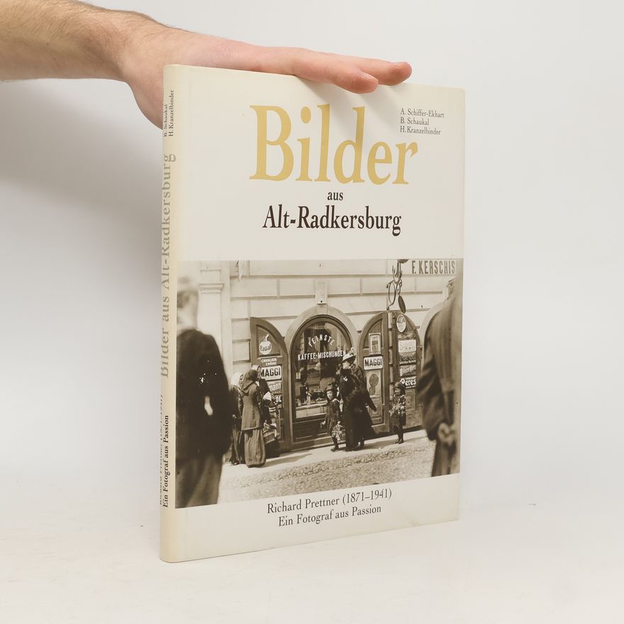 Armgard Schiffer Ekhart Bilder aus Alt-Radkersburg