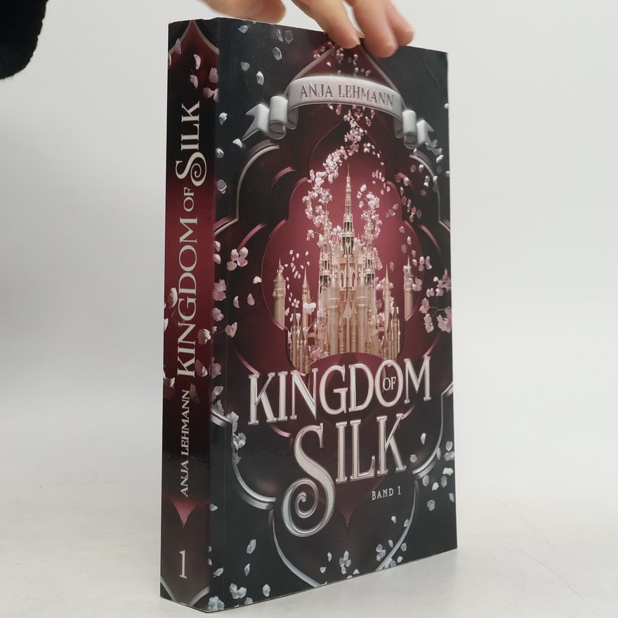 Anja Lehmann Kingdom of Silk