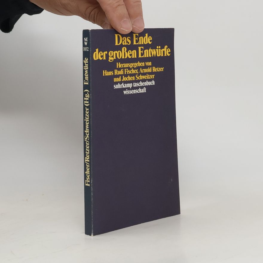 Hans Rudi Fischer Das Ende der grossen Entwürfe