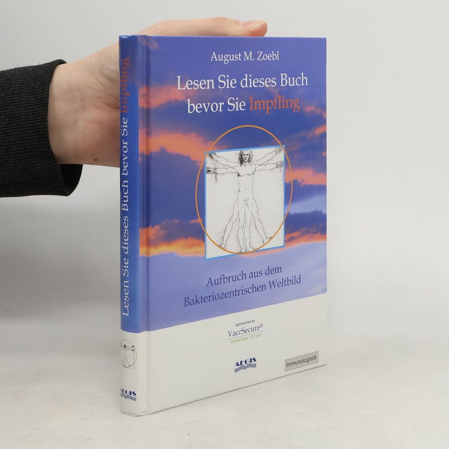 August M. Zoebl Lesen Sie dieses Buch bevor Sie Impfling