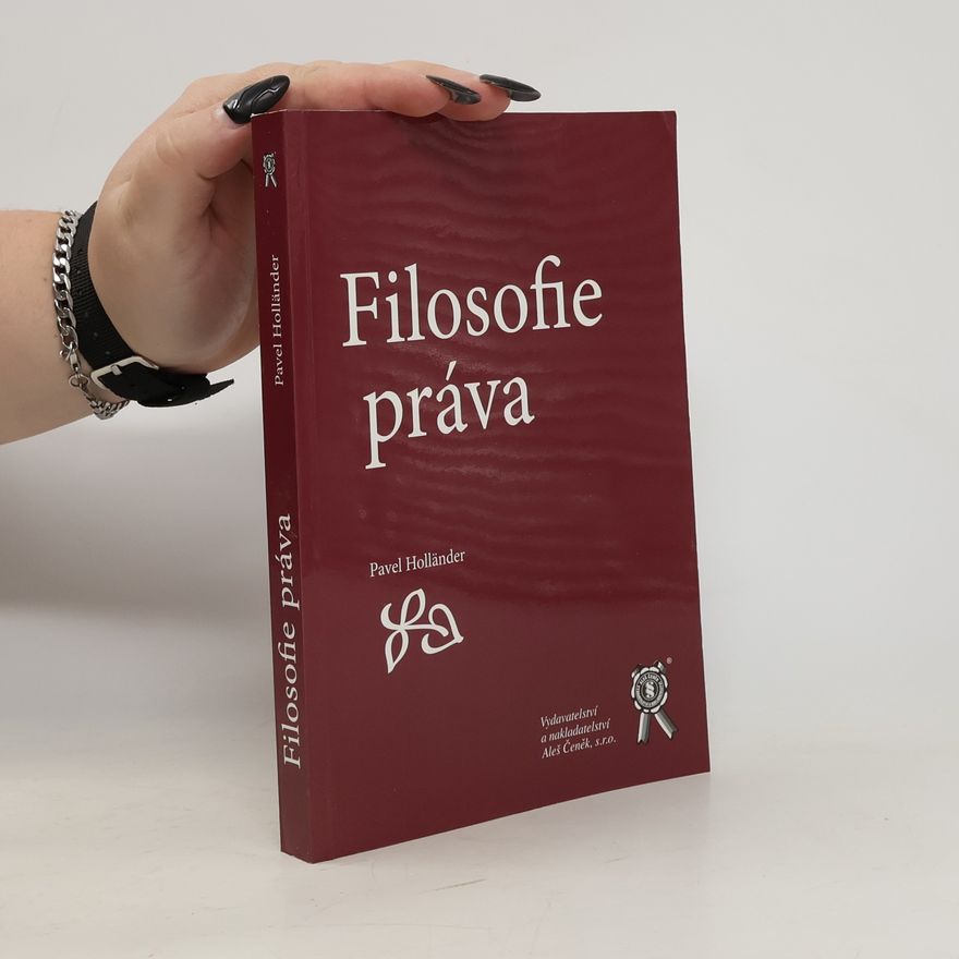 Pavel Holländer Filosofie práva