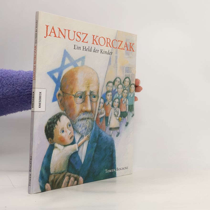 Tomek Bogacki Janusz Korczak