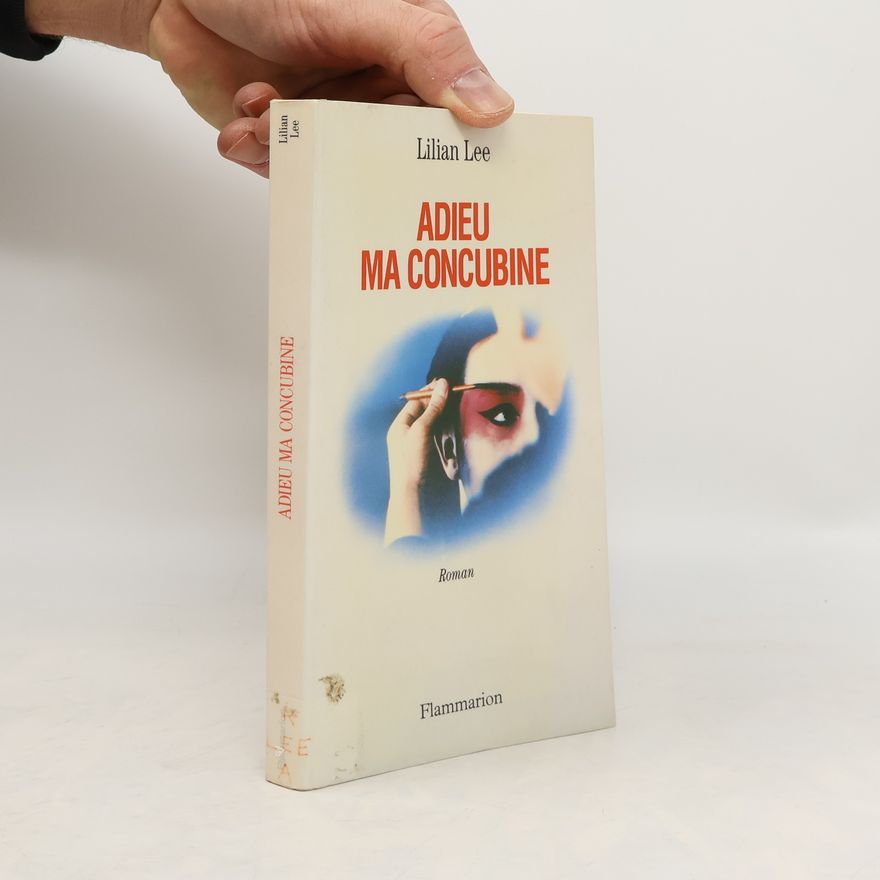 Lilian Lee Adieu ma concubine