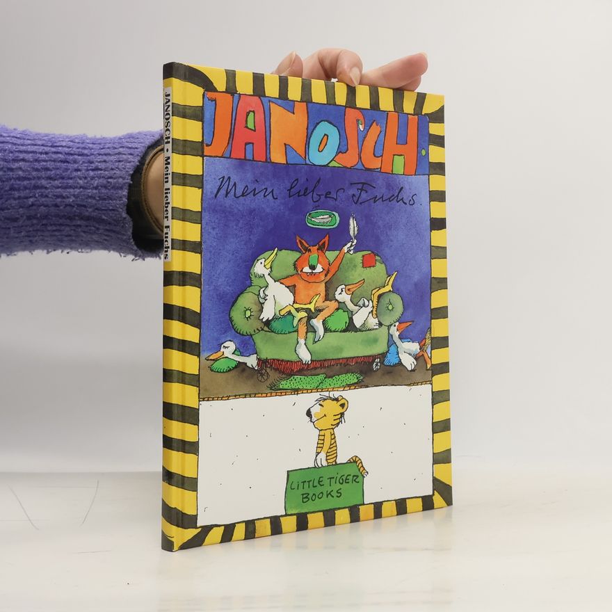Janosch Mein lieber Fuchs