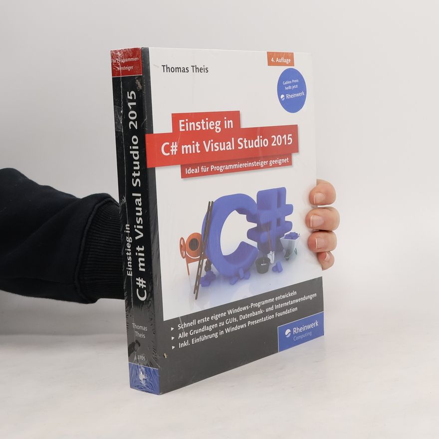 Thomas Theis Einstieg in C# mit Visual Studio 2015