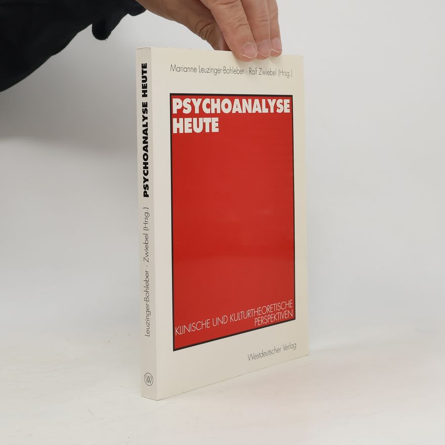 Marianne Leuzinger Bohleber Psychoanalyse heute