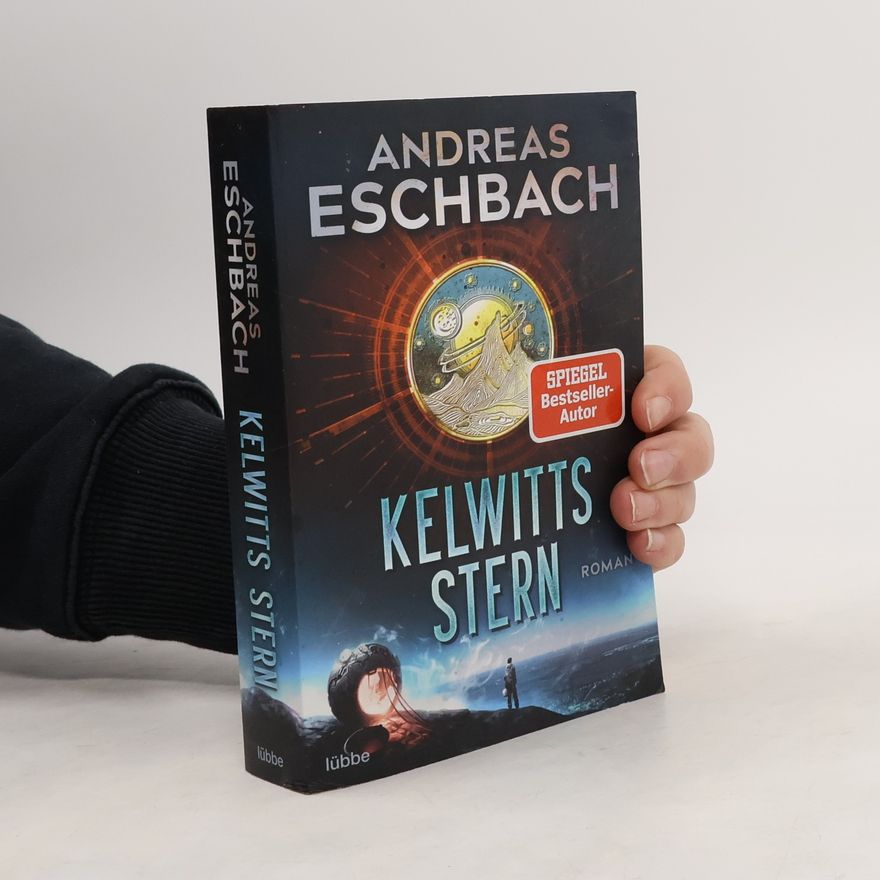 Andreas Eschbach Kelwitts Stern
