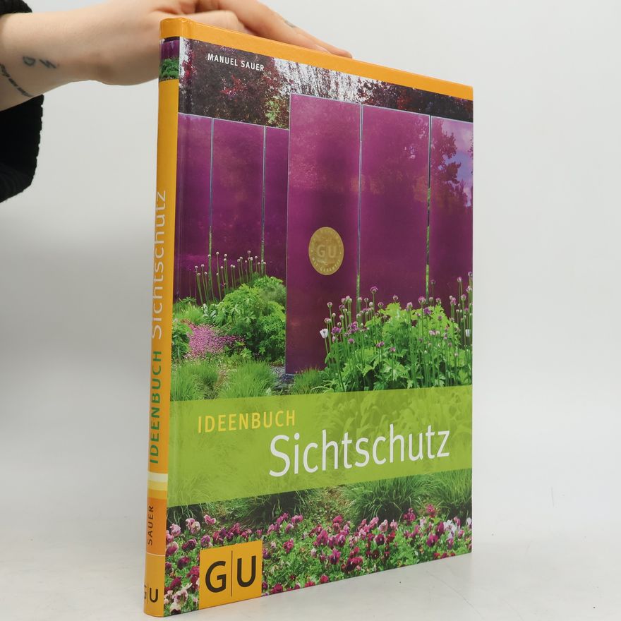 Manuel Sauer Ideenbuch Sichtschutz