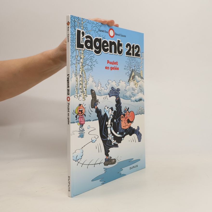 Daniel Kox L'agent 212 - 23: Poulet en gelée - Edition spéciale