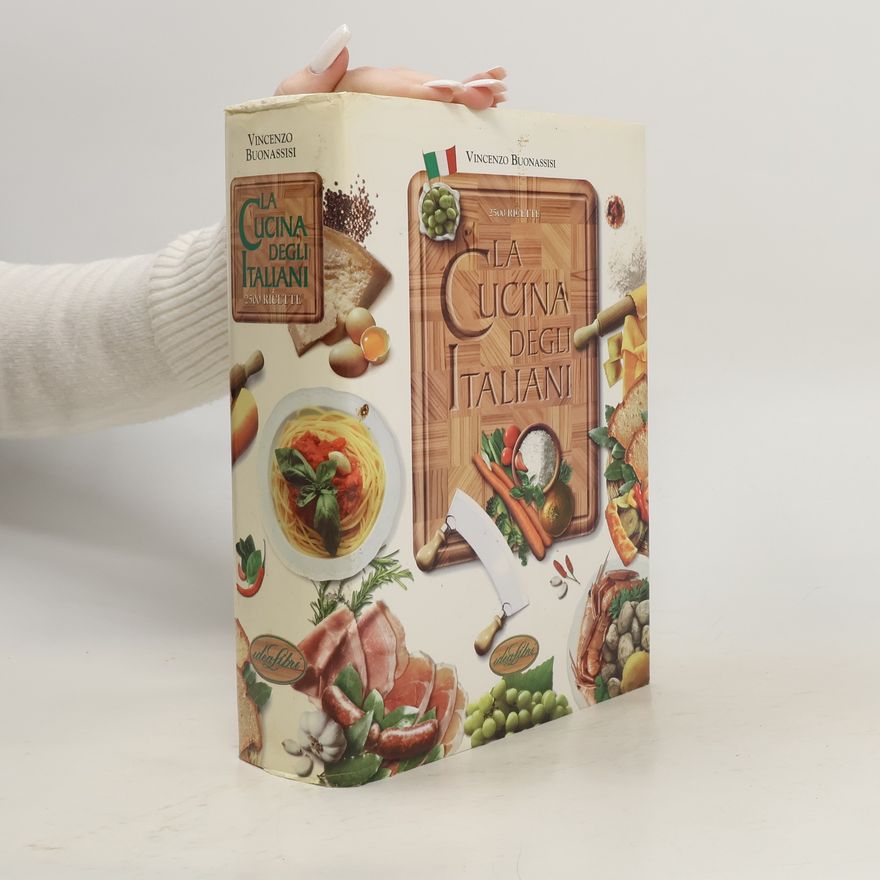 Vincenzo Buonassisi La cucina degli italiani. Ediz. illustrata