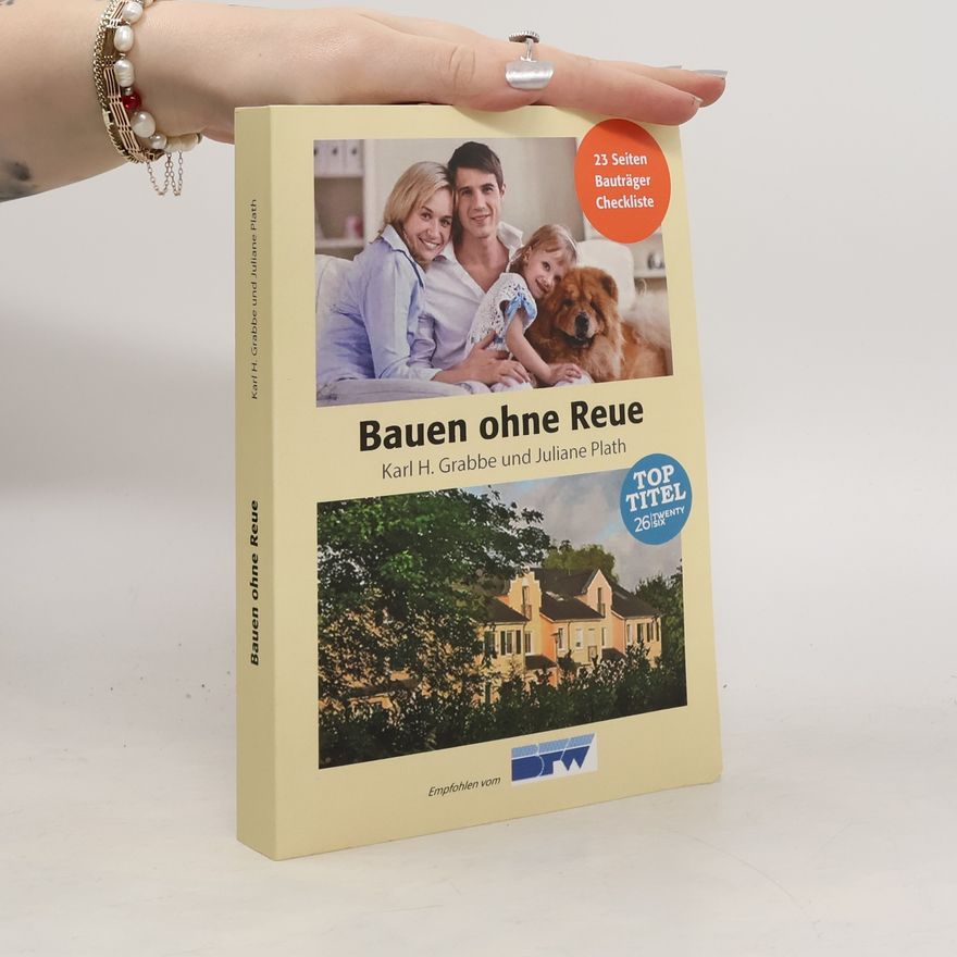 Karl H. Grabbe Bauen ohne Reue