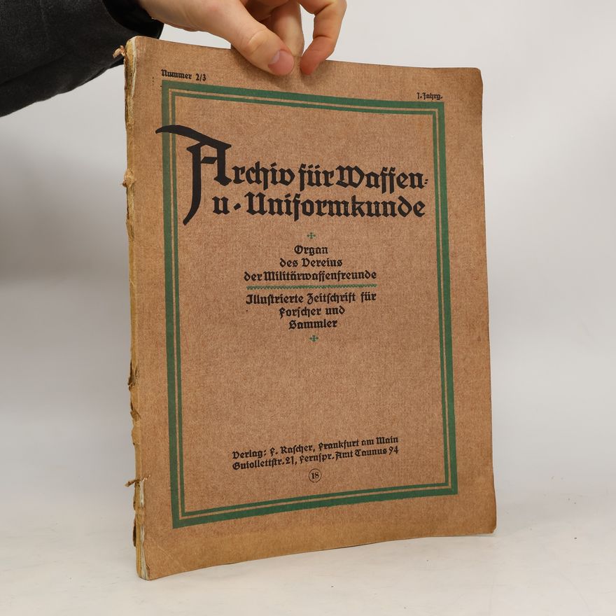 Various authors Archiv für Waffen u. Uniformkunde 2/3