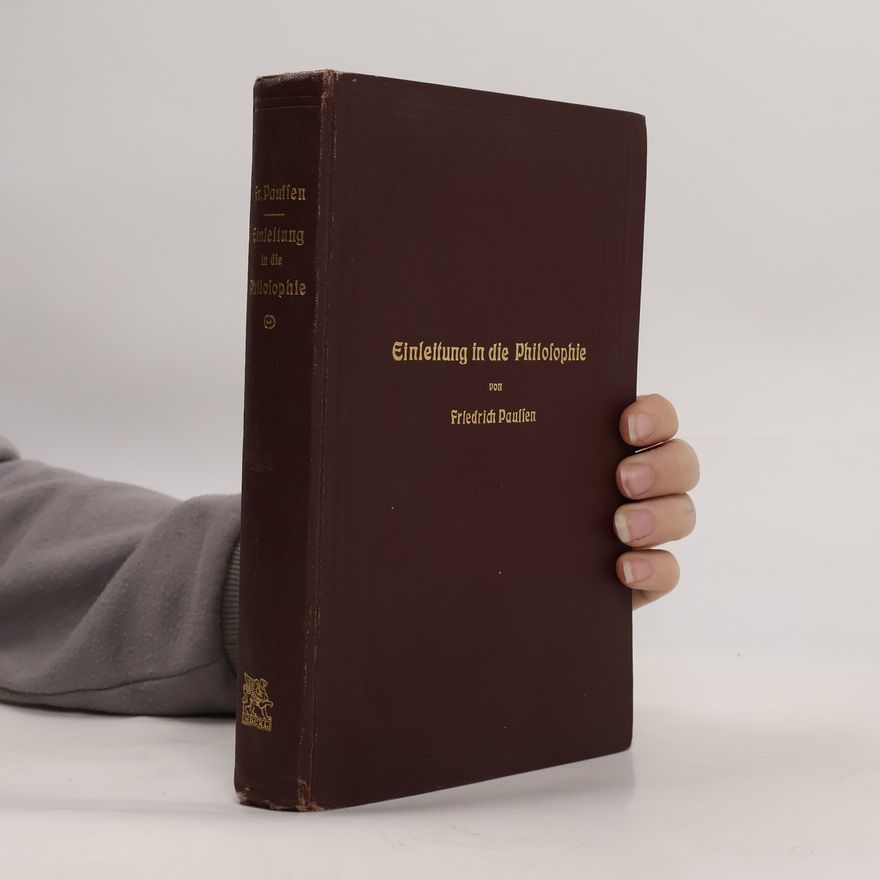 Friedrich Paulsen Einleitung in die Philosophie
