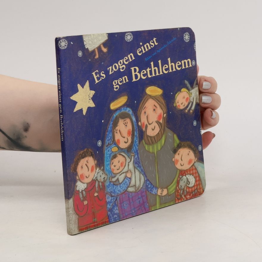 AGNIESZKA ŻELEWSKA Es zogen einst gen Bethlehem
